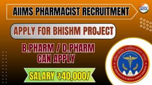 AIIMS Gorakhpur Pharmacist Recruitment 2026: Apply for BHISHM Project (Salary ₹40,000/mo)