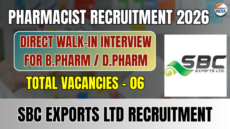 SBC Exports Ltd Recruitment 2026: Pharmacist Jobs at HBCH&RC Muzaffarpur