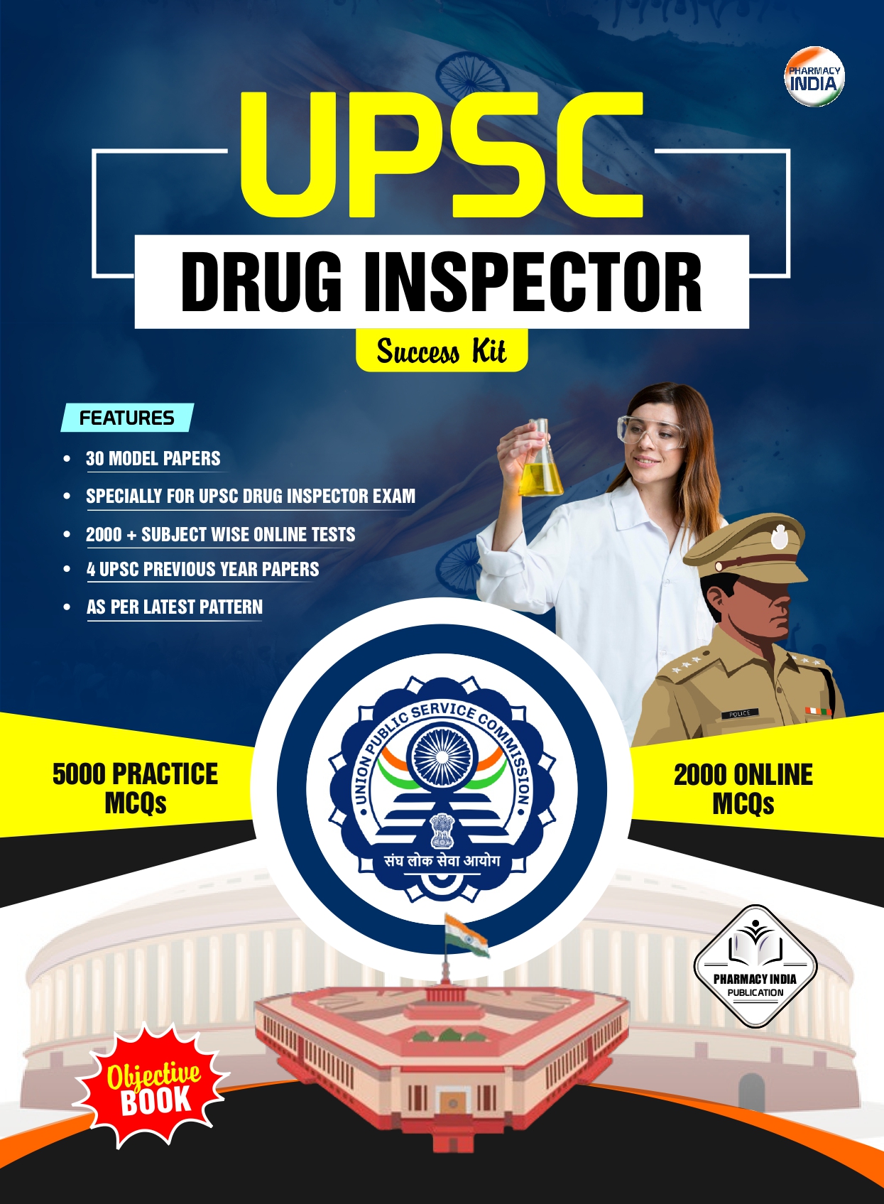 UPSC Drug Inspector Objective Success Kit - Govt. Exam Preparation Book 1 UPSC Drug Inspector Objective Success Kit - Govt. Exam Preparation Book
