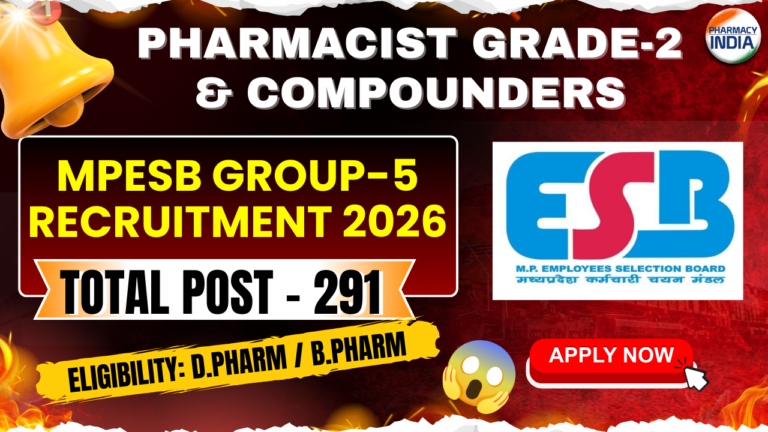 MPESB Group-5 Recruitment 2026: 291 Vacancies for Pharmacist Grade-2 & Compounders – Apply Online