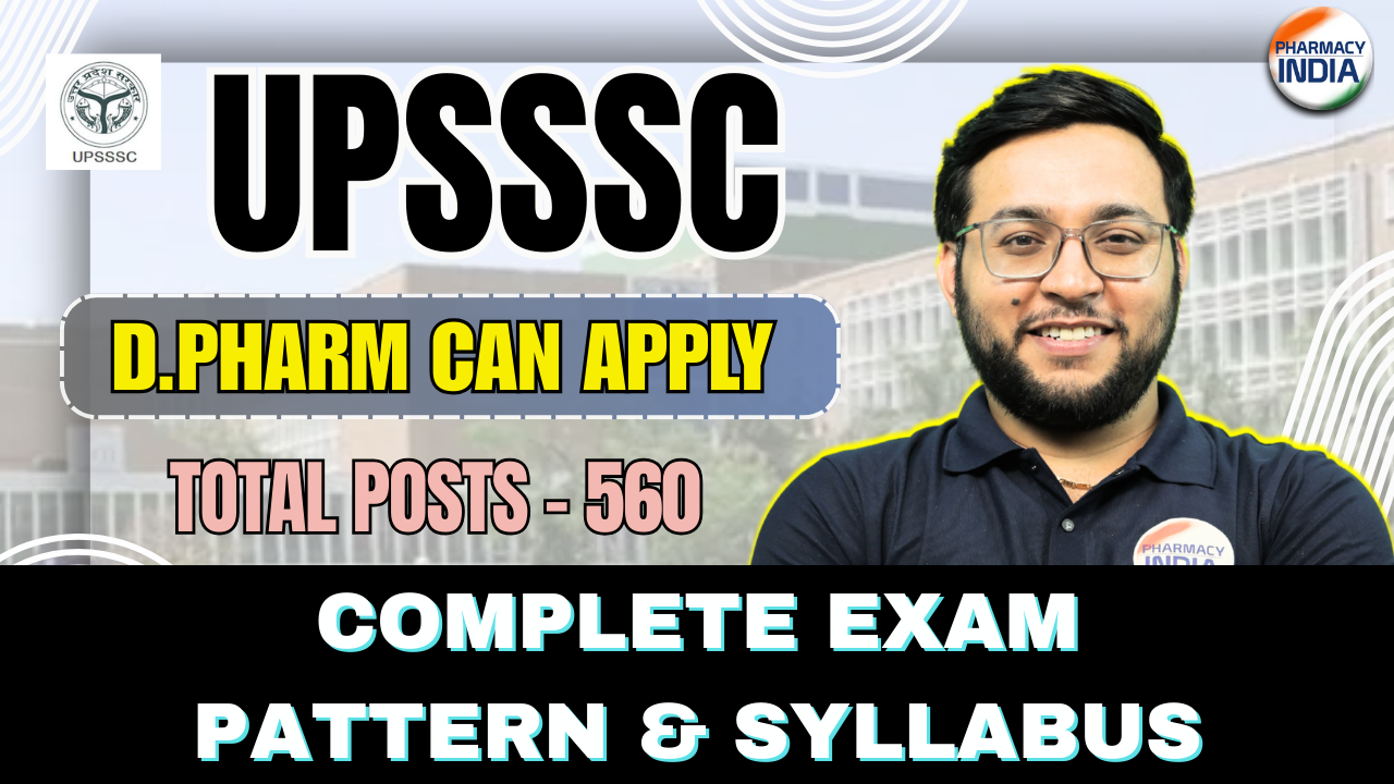 Ultimate UPSSSC Pharmacist Syllabus 2025: Complete Exam Pattern & Topic-Wise Guide