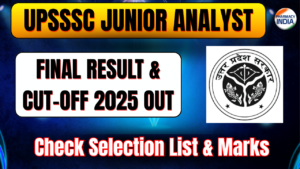 UPSSSC Junior Analyst (Drug) Final Result & Cut-Off 2025 Out - Check Selection List & Marks