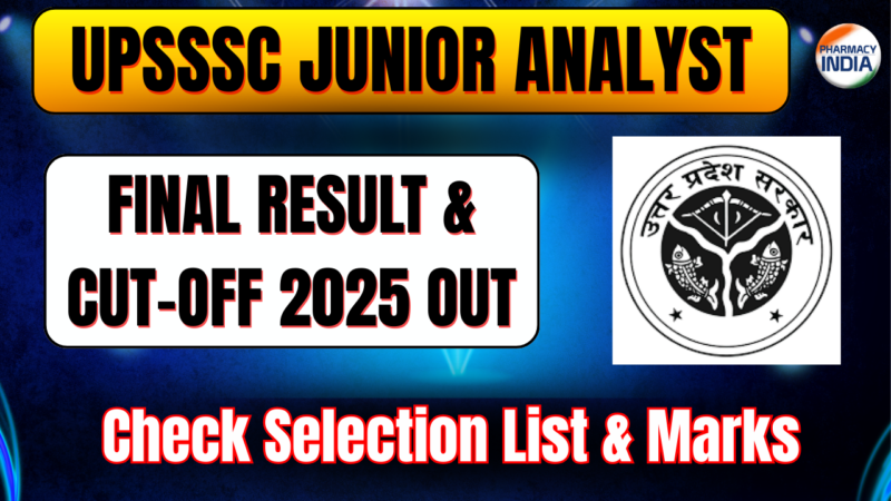 UPSSSC Junior Analyst (Drug) Final Result & Cut-Off 2025 Out – Check Selection List & Marks