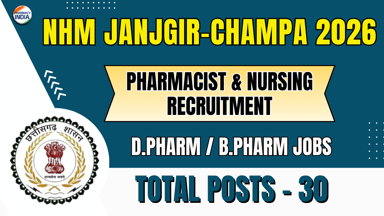 NHM Janjgir-Champa 2026: 30 Pharmacist & Nursing Recruitment 2026: Exam Schedule, Venue & Important Instructions Out