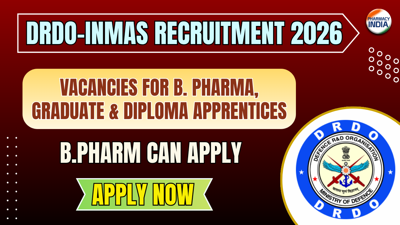 DRDO-INMAS Recruitment 2026: Vacancies for B. Pharma, Graduate & Diploma Apprentices | Apply Online