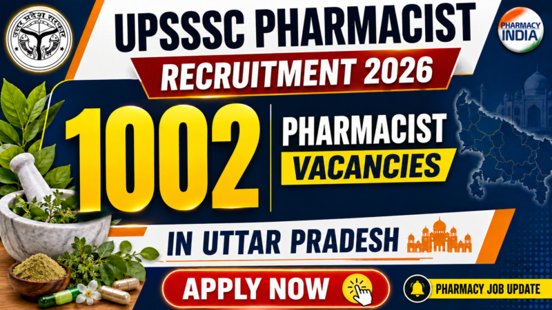 UPSSSC Pharmacist Recruitment 2026: 1002 Pharmacist Vacancies in UP | D.Pharm can apply – Apply Now