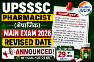 UPSSSC Pharmacist (Bheshajik) Main Exam 2026 Revised Date Announced - Official Notice Out