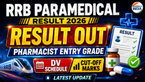 RRB Paramedical Result 2026 Out: Pharmacist Entry Grade DV Schedule & Cut-off Marks