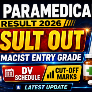 RRB Paramedical Result 2026 Out: Pharmacist Entry Grade DV Schedule & Cut-off Marks