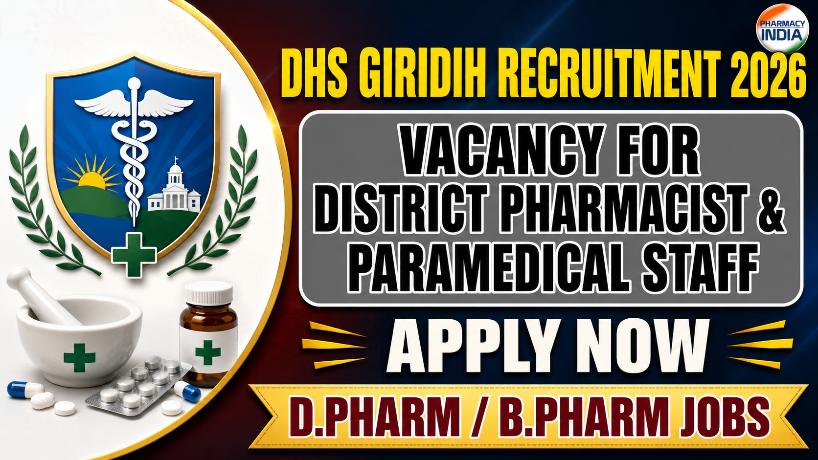 DHS Giridih Recruitment 2026: Vacancy for District Pharmacist & Paramedical Staff