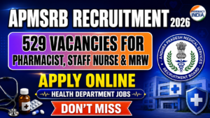 APMSRB Recruitment 2026: 529 Vacancies for Pharmacists, Staff Nurses & MRW – Apply Online
