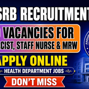 APMSRB Recruitment 2026: 529 Vacancies for Pharmacists, Staff Nurses & MRW – Apply Online