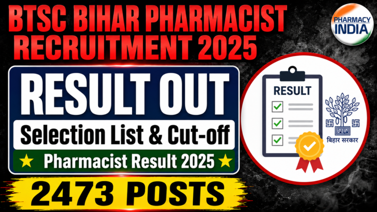 BTSC Bihar Pharmacist Recruitment 2025: Result, Selection List & Cut-off Out for 2473 Posts