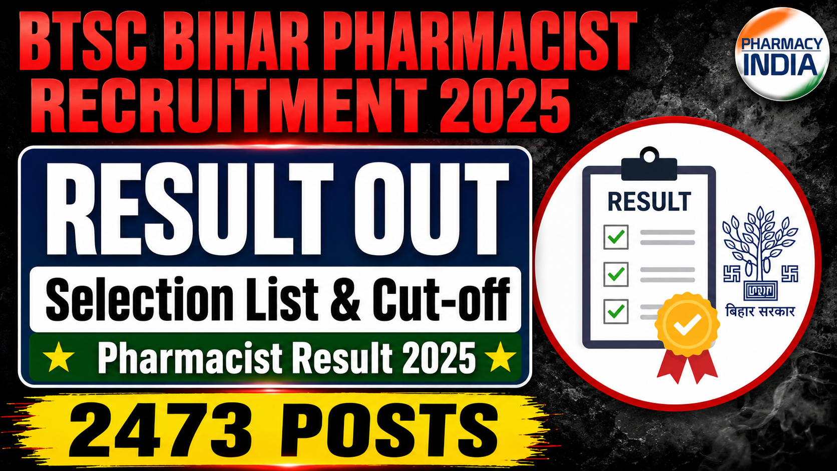 BTSC Bihar Pharmacist Recruitment 2025: Result, Selection List & Cut-off Out for 2473 Posts