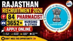 Rajasthan Recruitment 2026: 84 Pharmacist & 3652+ Nursing and Other | Apply Online