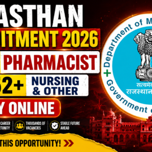 Rajasthan Recruitment 2026: 84 Pharmacist & 3652+ Nursing and Other | Apply Online