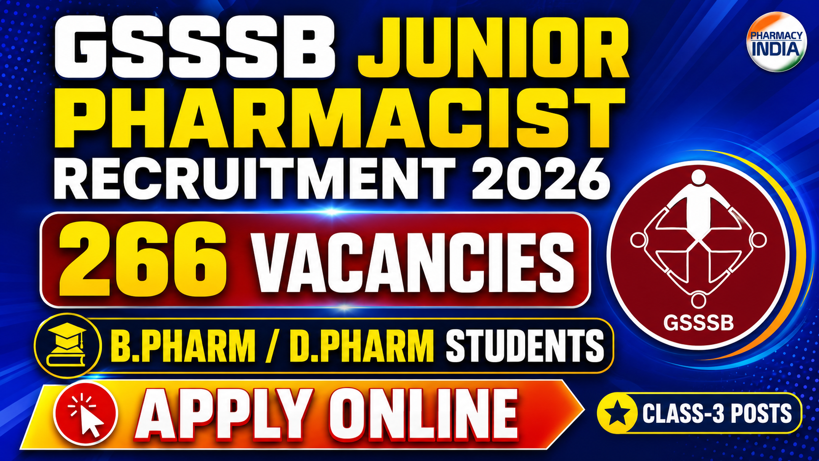 GSSSB Junior Pharmacist Recruitment 2026: 266 Vacancies for B.Pharm & D.Pharm Students