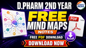 D.PHARM 2ND YEAR FREE MINDMAPS NOTES | FREE PDF DOWNLOAD