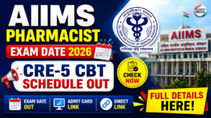AIIMS Pharmacist Exam Date 2026 | CRE-5 CBT Schedule & Admit Card Link