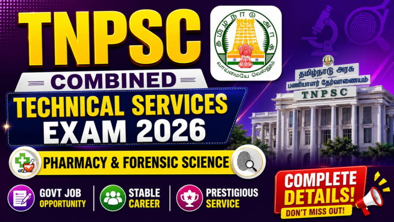 TNPSC Combined Technical Services Exam 2026: Pharmacy & Forensic Science | Full detailed PDF