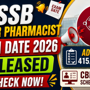 GSSSB Junior Pharmacist Exam Date 2026 Released: Check Advt 415/202324 Schedule & CBRT Details