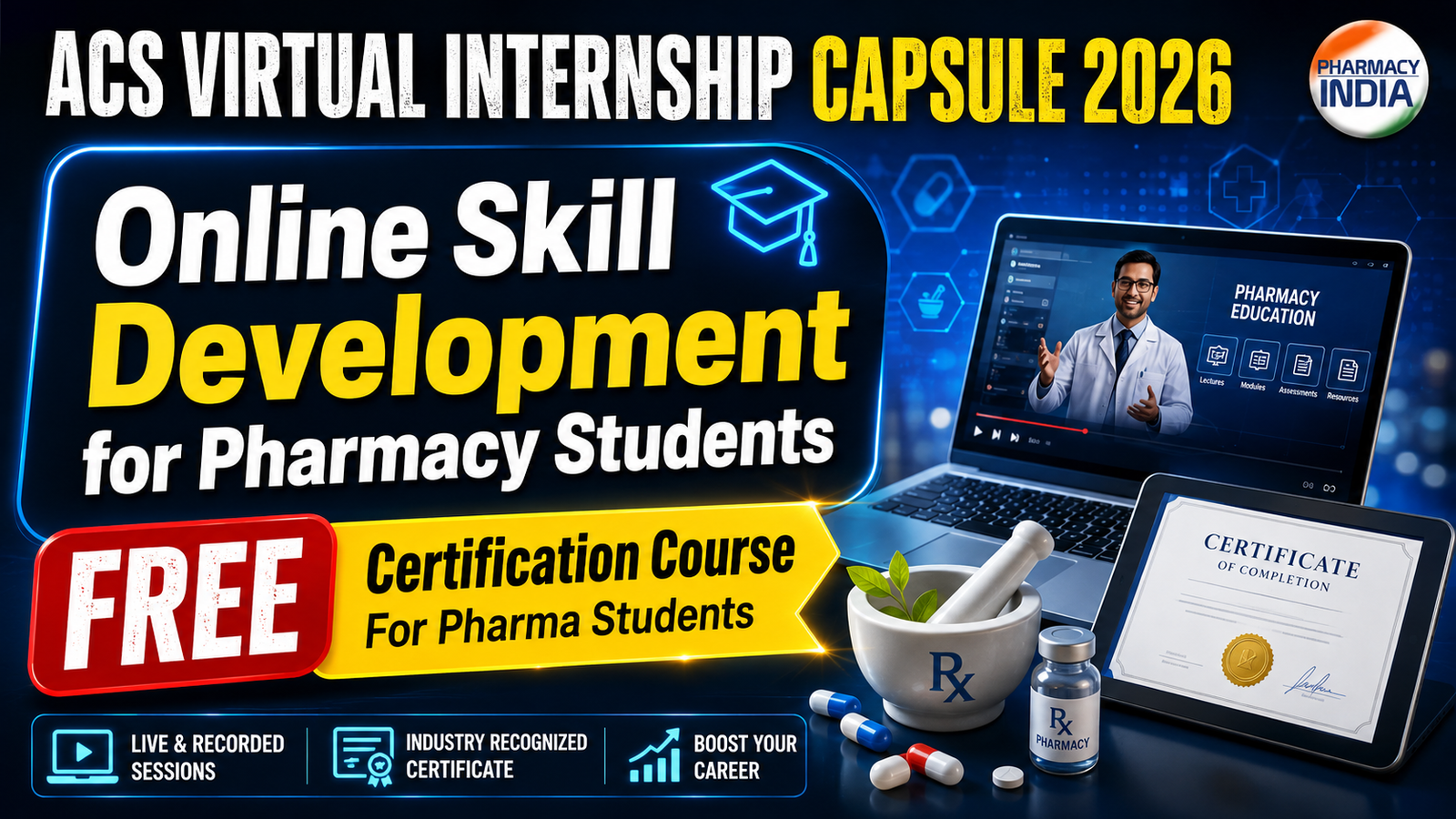 ACS Virtual Internship Capsule 2026: Online Skill Development for Pharmacy Students