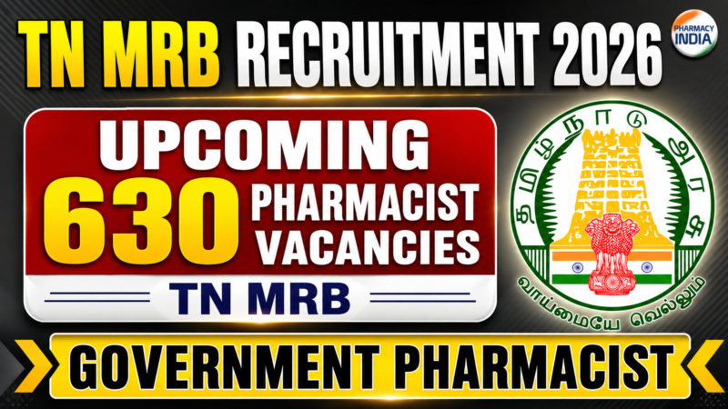 TN MRB Recruitment 2026: 630 Pharmacist Vacancies & Annual Planner Released