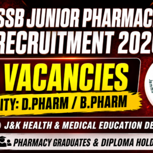 JKSSB Junior Pharmacist Recruitment 2026: 211 Vacancies for Pharmacy Graduates & Diploma Holders in J&K – Apply Online