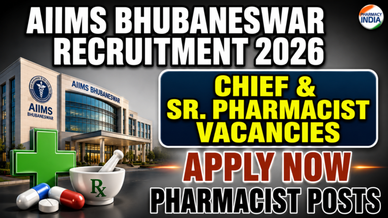 AIIMS Bhubaneswar Pharmacist Recruitment 2026: Apply for Chief & Sr. Pharmacist Vacancies