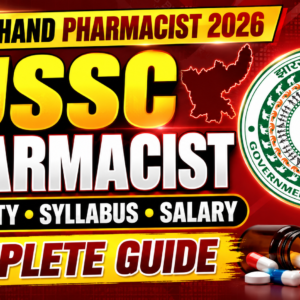 JSSC Pharmacist Guide 2026: Eligibility, Syllabus & Salary Guide