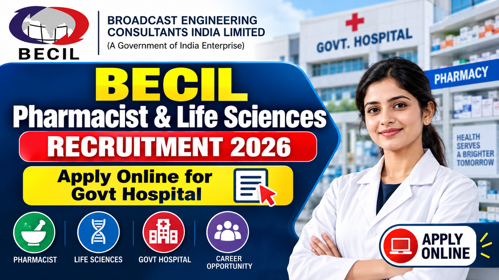 BECIL Pharmacist & Life Sciences Recruitment 2026: Apply Online for Govt Hospital