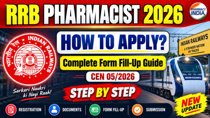How to Apply for RRB Pharmacist 2026: Complete Form Fill-Up Guide (CEN 05/2026)