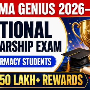 Pharma Genius 2026-27: National Scholarship Exam for Pharmacy Students | Win ₹50 Lakh+ Rewards