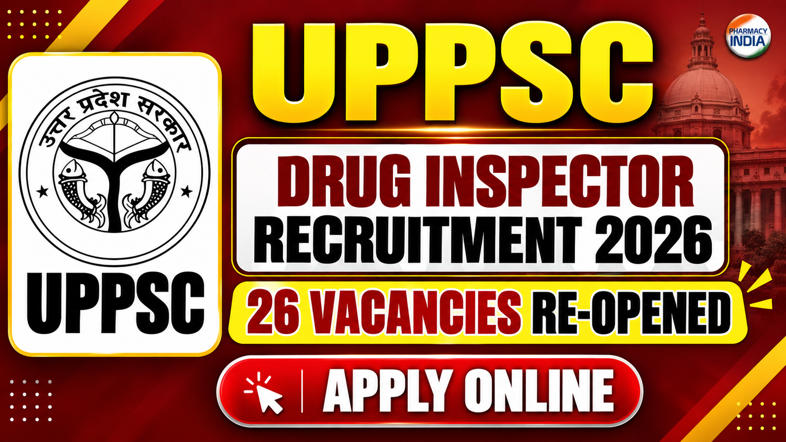 UPPSC Drug Inspector Recruitment 2026 | 26 Vacancies Re-opened (Apply Online)