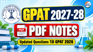 GPAT 2027-28 PDF Notes | Updated Question Till GPAT 2026