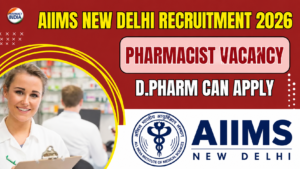 AIIMS New Delhi Recruitment 2026: Pharmacist Vacancy