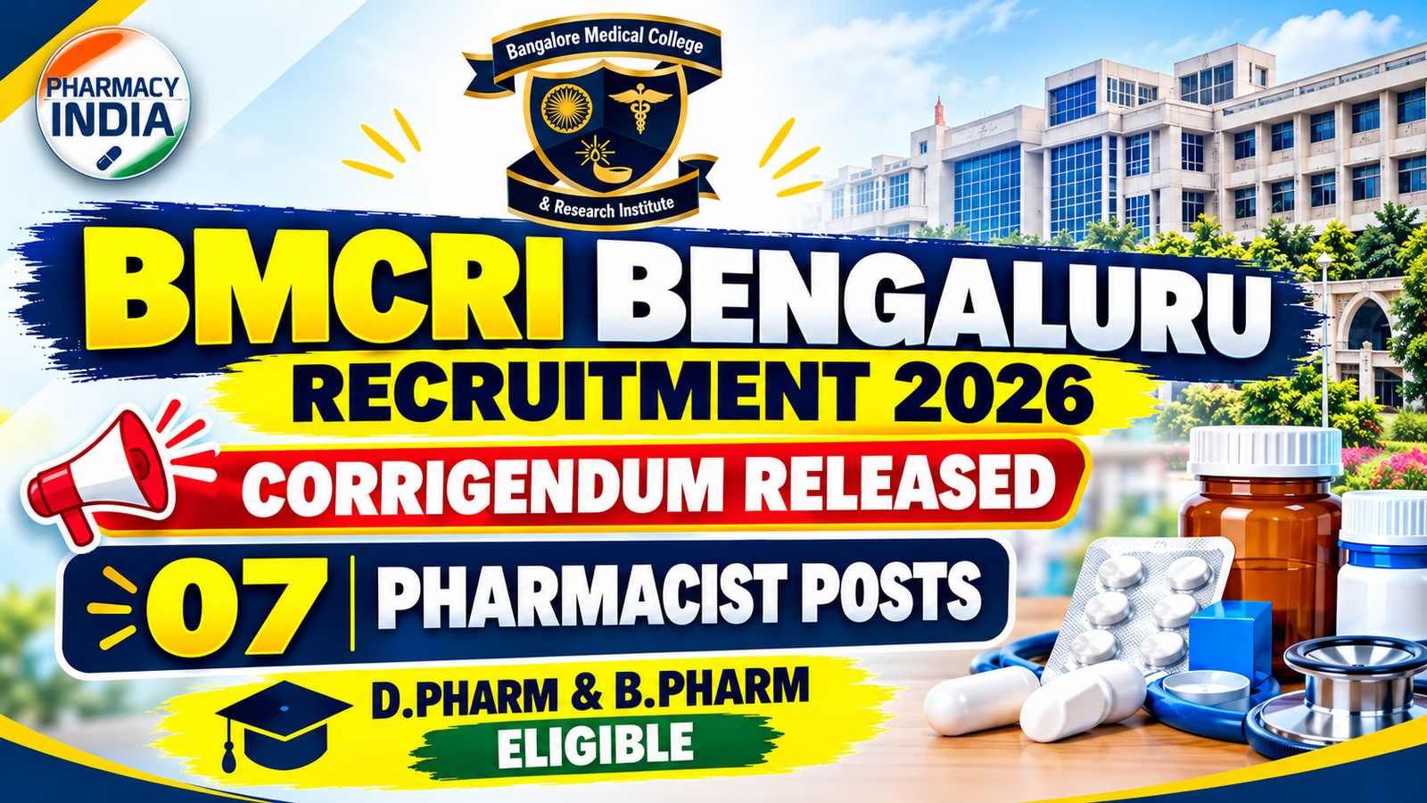BMCRI Bengaluru Recruitment 2026: Corrigendum Released for 07 Pharmacist Posts | D.Pharm & B.Pharm Eligible