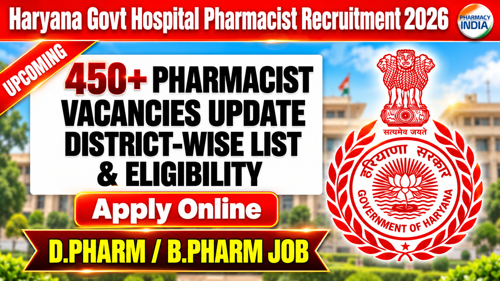Haryana Govt Hospital Pharmacist Recruitment 2026: 450+ Vacancies Update, District-Wise List & Eligibility