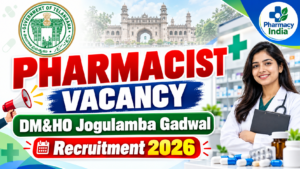 Pharmacist Vacancy at DM&HO Jogulamba Gadwal Recruitment 2026